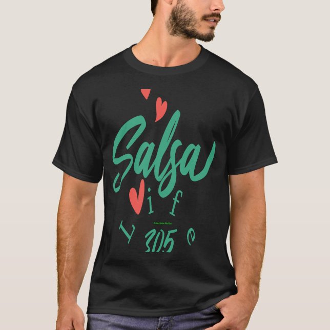 Camiseta Salsa Life 305 Salsa Dancer (Frente)