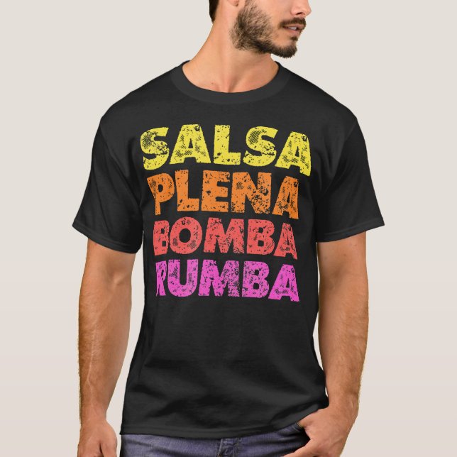 Camiseta Salsa Plena Bomba Rumba Latino de Música (Frente)