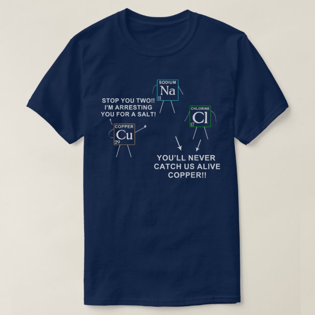 Camiseta Salt and Copper Periodic Table Funny Chemistry Sci (Frente do Design)