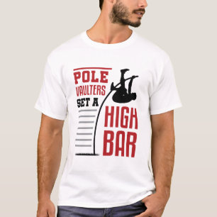 Camiseta Saltadores de vara Engraçados Definem Bar Alto
