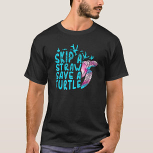 Camiseta Saltar Uma Palha Salvar Um Marinho De Tartaruga Aq