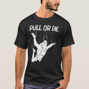 Camiseta Saltos de Paraquedas para Homens Mulheres Salto de
