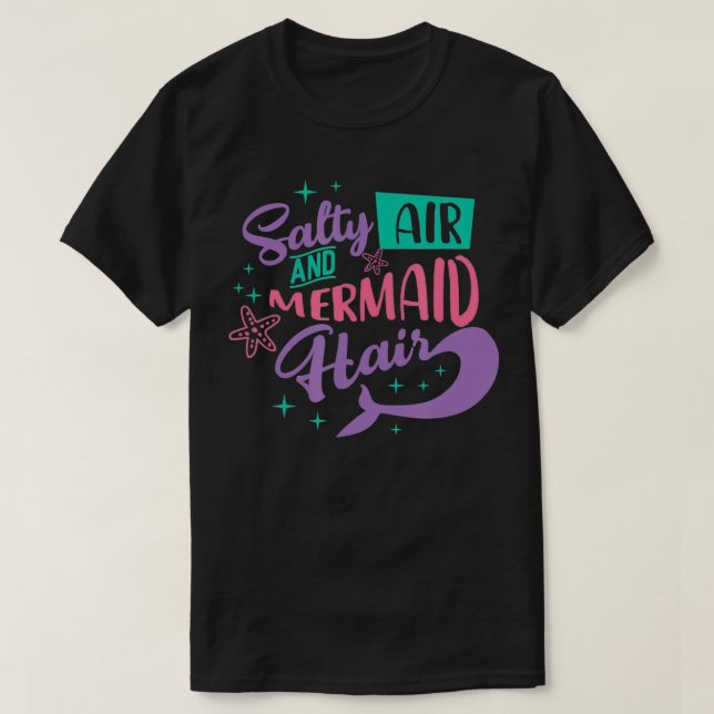Camiseta Salty Air Mermaid Hair  (Frente do Design)