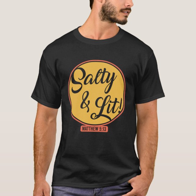 Camiseta Salty and Lit  Christian Bible Verse Religious Fai (Frente)