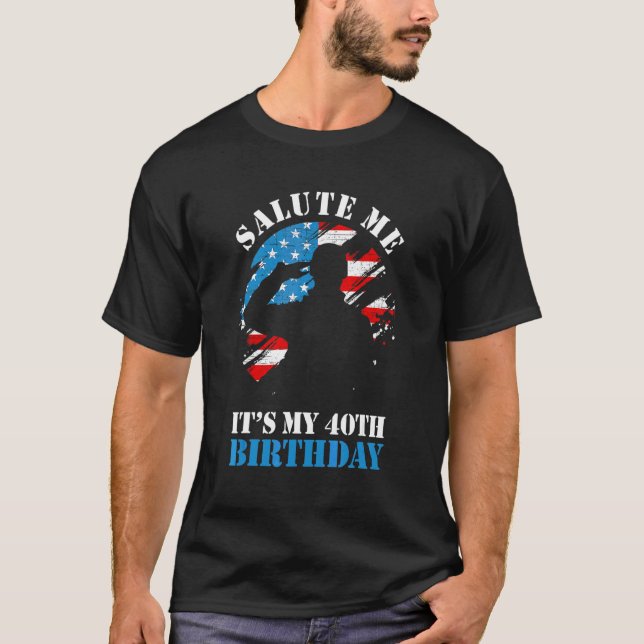 Camiseta Salute-me É o meu marido militar aniversário de 40 (Frente)
