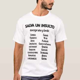 Camiseta Salva un insulto