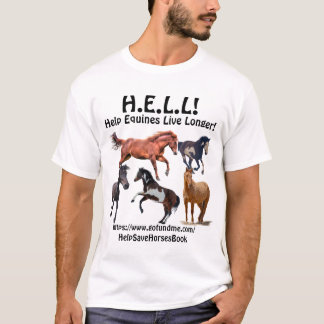 Camiseta Salvamento de cavalos H.E.L.L.! - Ajude Os Equinos