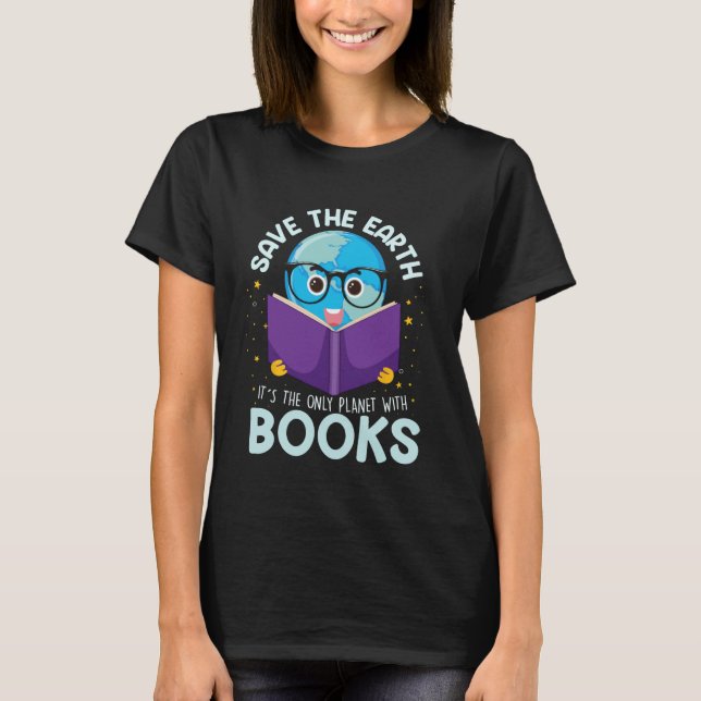 Camiseta Salvar a Terra é o único planeta com livros Leitor (Frente)