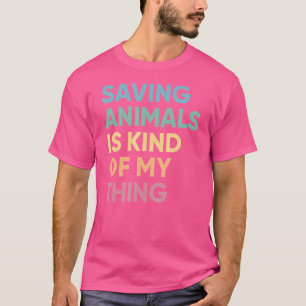 Camiseta Salvar Animais É Mais ou Menos Minha Coisa Resgate