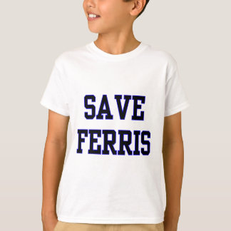 Camiseta Salvar Ferris