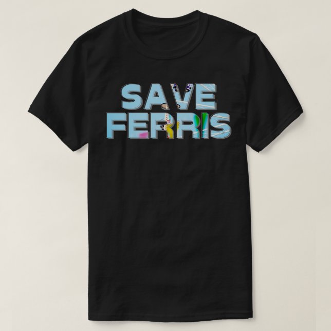 CAMISETA SALVAR FERRIS 1 (Frente do Design)