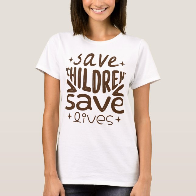 Camiseta Salvar Filhos, Salvar Vidas (Frente)