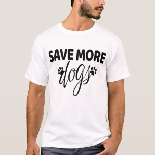 Camiseta Salvar mais cães