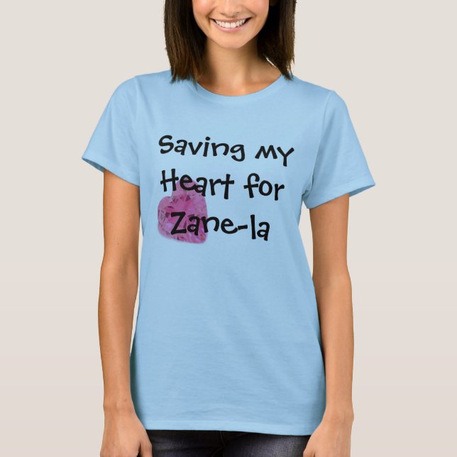 Camiseta Salvar meu coração para o Zane-la Shirth (Frente)