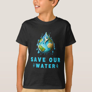Camiseta Salvar nossas águas no Dia da Terra Preservação Li