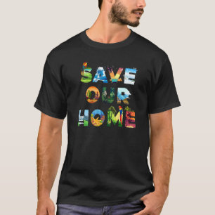 Camiseta Salvar nosso ambiente planetário do Dia da Terra