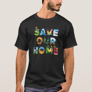 Camiseta Salvar nosso ambiente planetário do Dia da Terra