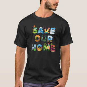 Camiseta Salvar nosso ambiente planetário do Dia da Terra