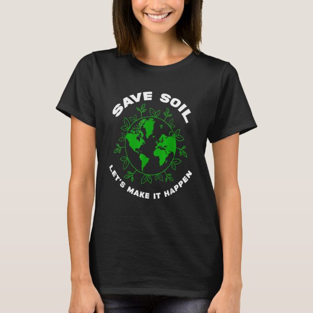 Camiseta Salvar o Movimento do Solo - Gráfico da Terra Cuta (Frente)