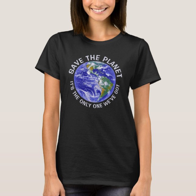Camiseta Salvar o planeta: Foto da Terra (Frente)