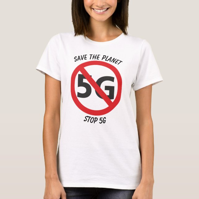 Camiseta Salvar o planeta, pare o t-shirt 5G (Frente)