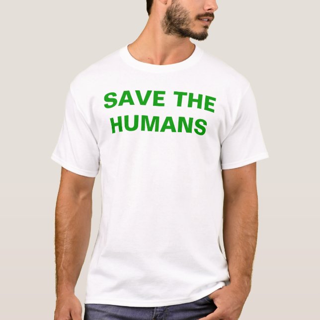 Camiseta Salvar os seres humanos (Frente)
