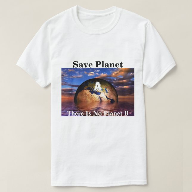 Camiseta Salvar Planeta A Não Há Planeta B (Frente do Design)
