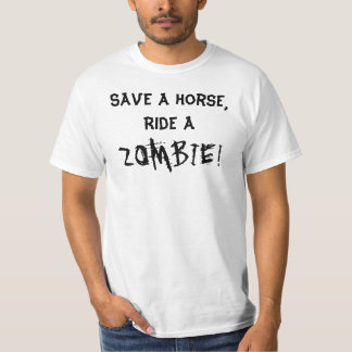 Camiseta Salvar um cavalo, monte um ZOMBI!