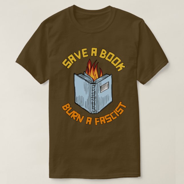Camiseta Salvar um Livro Queimar um Fascista (Frente do Design)