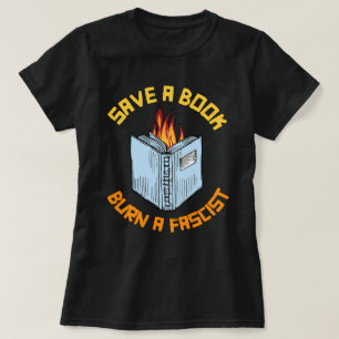 Camiseta Salvar um Livro Queimar um Fascista