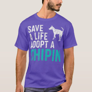 Camiseta Salvar uma vida adotar um cão salvador Chipin Dog