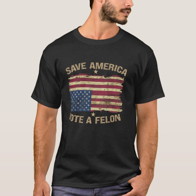 Camiseta Salve a América Votar Um Felon De Cabeça Para Baix (Frente)
