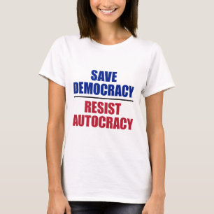 Camiseta Salve a Democracia Resista à Autocracia - Anti Tru
