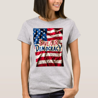 Camiseta Salve a Nossa Democracia Anti-Trump T-Shirt