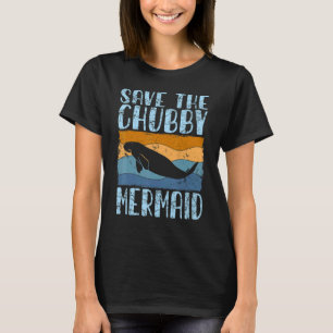 Camiseta Salve A Sereia Chubby Para Salvar O Manatee Retro 