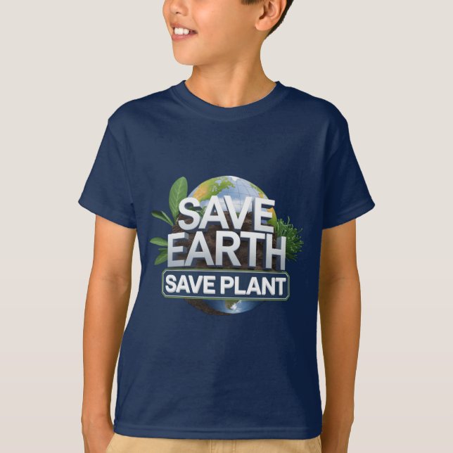 Camiseta "Salve a Terra, salve a Design ambiental da planta (Frente)