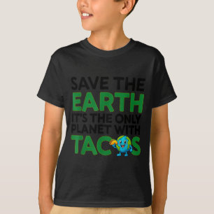 Camiseta Salve a terra único planeta com tacos citação engr