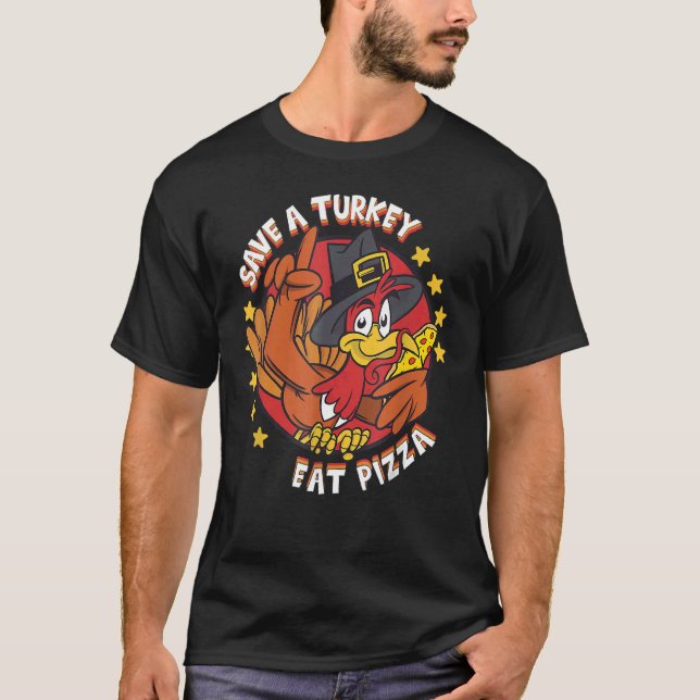 Camiseta Salve a Turquia Coma Pizza Ação de Graças Turquia  (Frente)