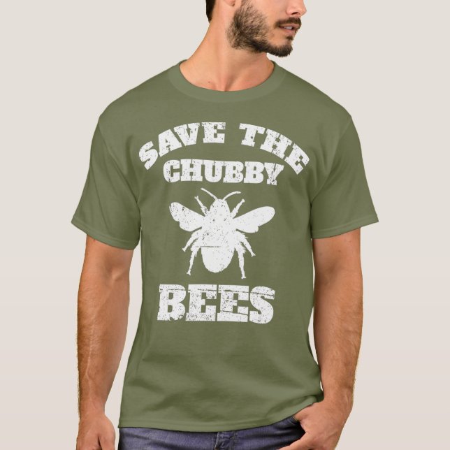 Camiseta Salve As Abelhas Chubby - Inseto Engraçado De Bumb (Frente)