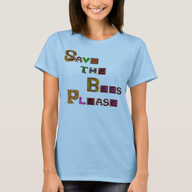 Camiseta Salve as abelhas, por favor, Estilo Funk (Frente)
