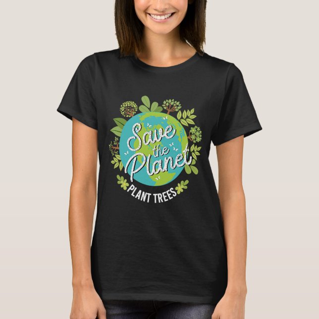 Camiseta Salve as árvores da planta planeta (Frente)