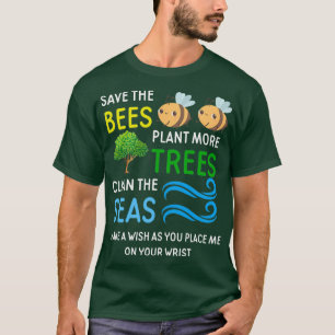 Camiseta Salve As Árvores De Abelhas E As Mudanças Climátic