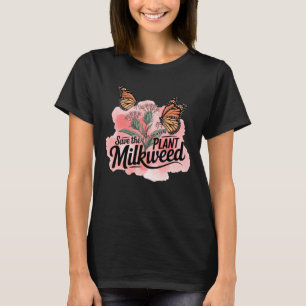 Camiseta Salve As Monarcas Plante Alguma Butterfly Milkweed