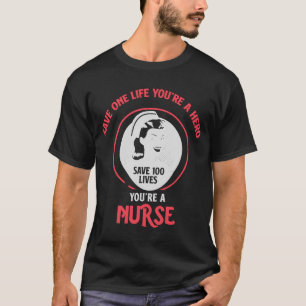 Camiseta Salve centenas de vidas. Você é uma enfermeira pri
