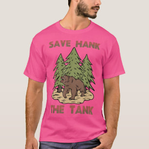 Camiseta Salve Hank O Tanque - Engraçado Urso Negro Da Cali