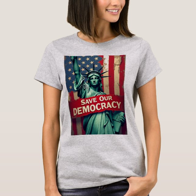 Camiseta Salve Nossa Estátua Da Liberdade Da Democracia (Frente)