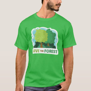 Camiseta Salve nossa floresta, ambiente saudável para energ