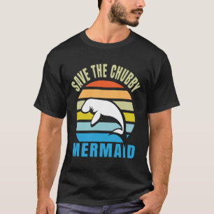 Camiseta Salve o Chubby Mermaids Manatee