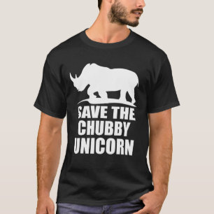 Camiseta Salve O Chubby Unicorns Engraçado Rhino Fat Unico