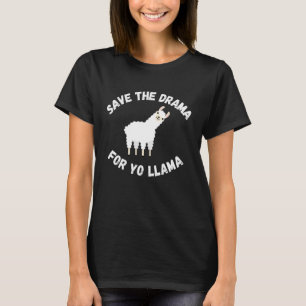 Camiseta Salve o drama para Yo Llama Llama Alpaca grátis